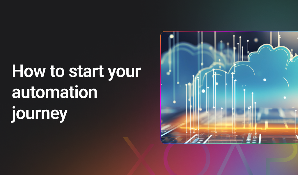 How to start your automation journey