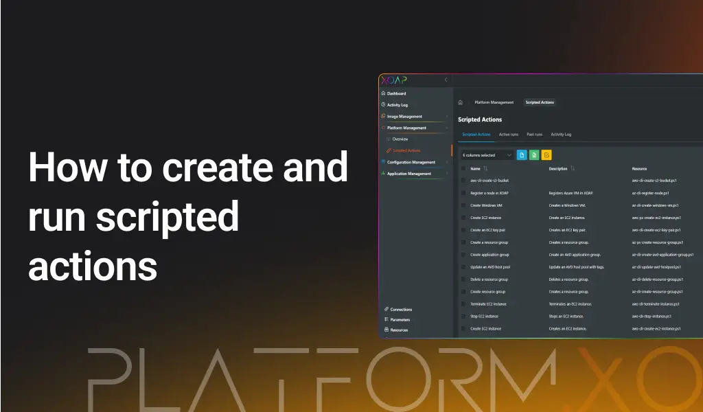 screenshot of Scripted Actions as part of platform.XO, in XOAP