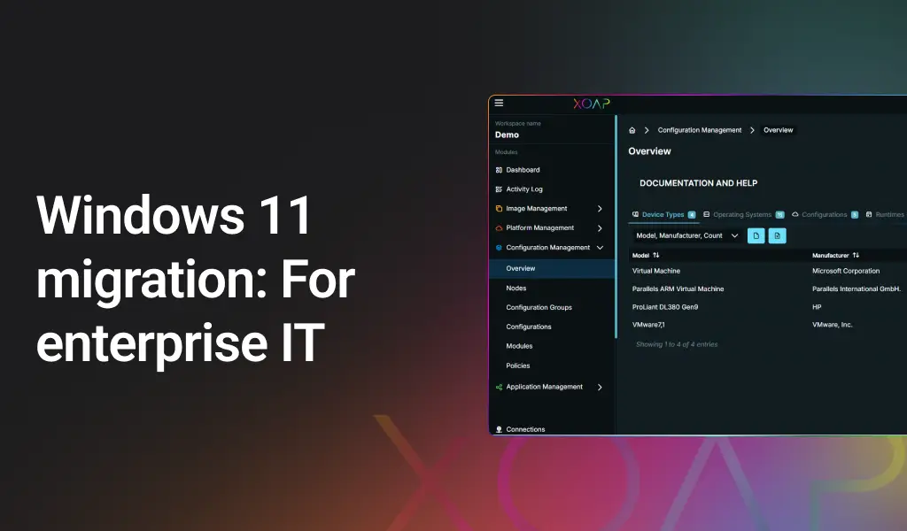 XOAP's complete guide to Windows 11 migration for enterprise IT
