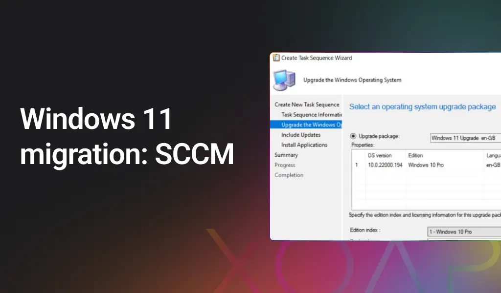 Windows 11 migration via SCCM