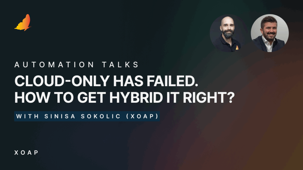 Cloud-only has failed. How to get hybrid IT right | Automation Talks ep. 01