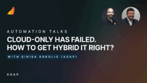 Cloud-only has failed. How to get hybrid IT right | Automation Talks ep. 01