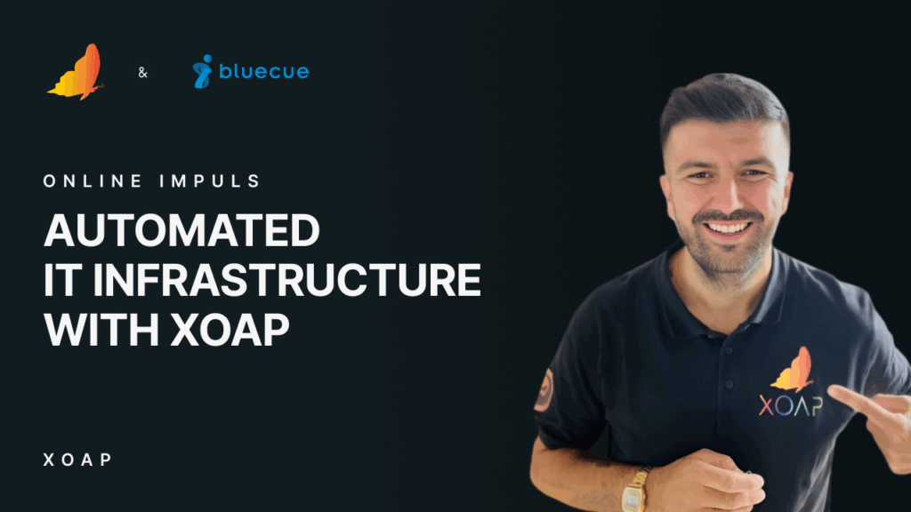 bluecue online impuls | Automated IT infrastructure with XOAP